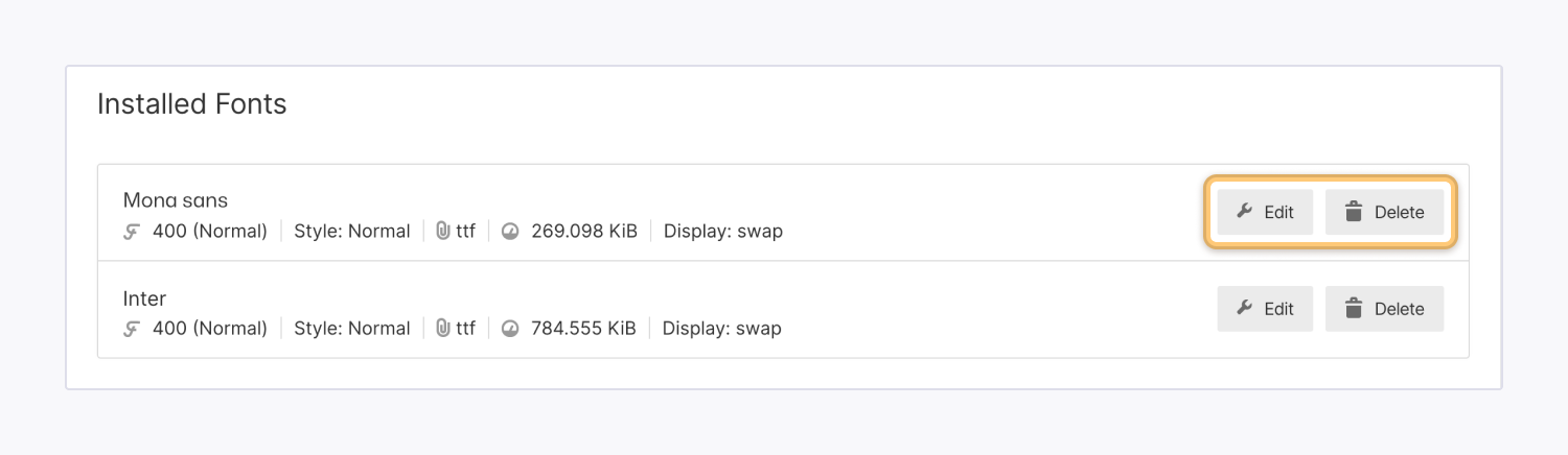 インストールされているカスタム フォントの横には、「編集」ボタンと「削除」ボタンが強調表示されます。