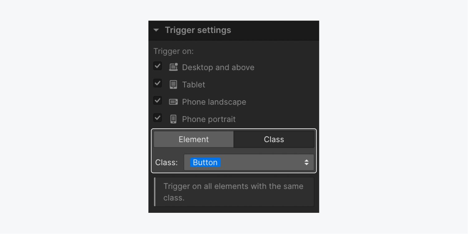 トリガー設定でクラス オプションが選択され、クラス ドロップダウンで「ボタン」クラスが選択されます。