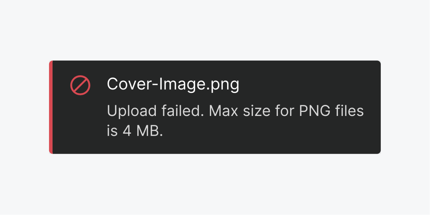 The 'Upload failed' alert graphic displays a red circle with diagonal line icon, a file name, and the max size for png files of 4mb.